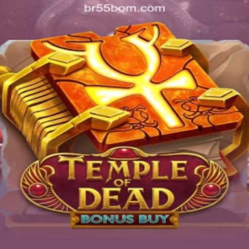 Discover the Thrills of TempleofDeadBonusBuy at 55BOM.com: Brazil's Premier Online Casino